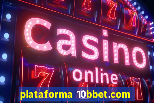 plataforma 10bbet.com